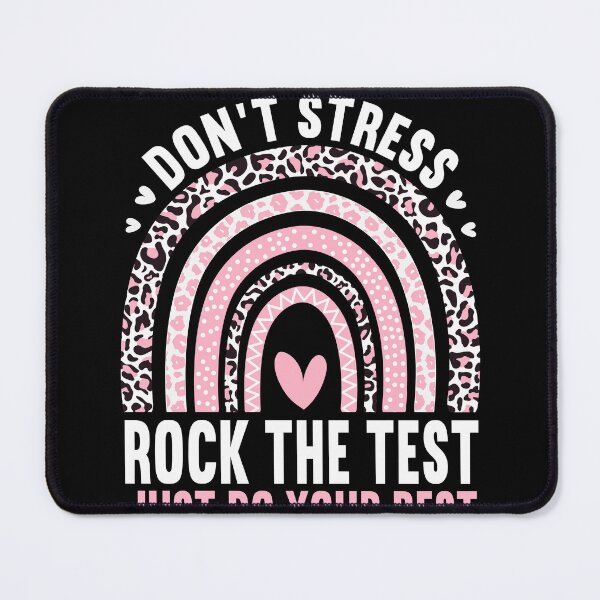 Item preview, Don't Stress Rock The Test Day Rainbow Testing Day Teacher designed and sold by MobyStickers.