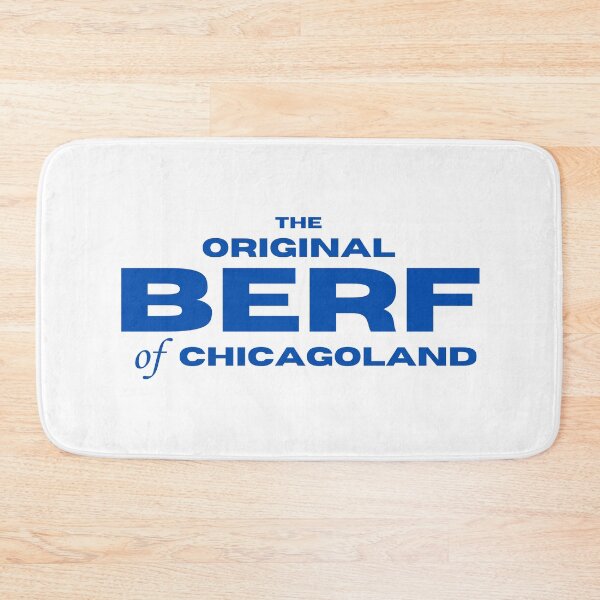 Item preview, The Original BERF Of Chicagoland designed and sold by OscarAndOphelia.