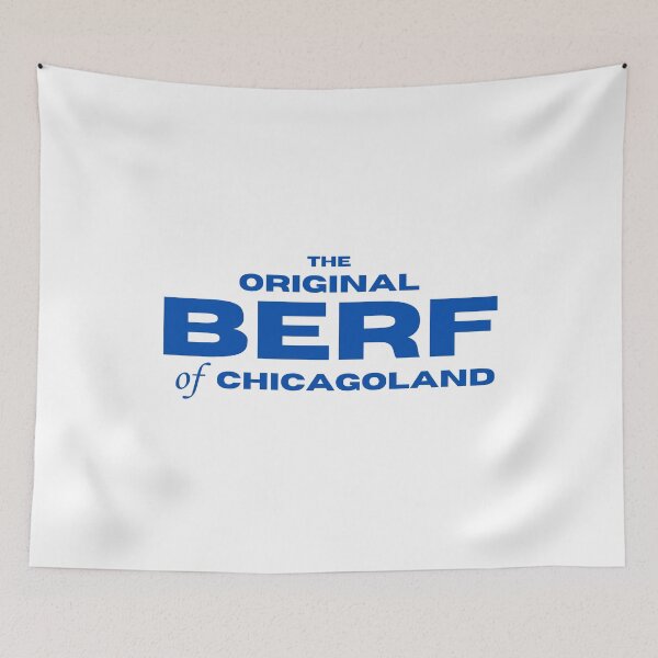 Item preview, The Original BERF Of Chicagoland designed and sold by OscarAndOphelia.