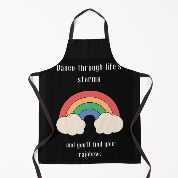 Item preview, Dance through life's storms, and you'll find your rainbow designed and sold by ZingZest.