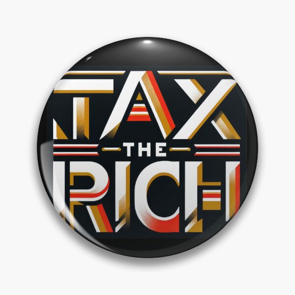 Item preview, Tax the Rich - Labor Movement Solidarity Design designed and sold by fuzzynautilus.