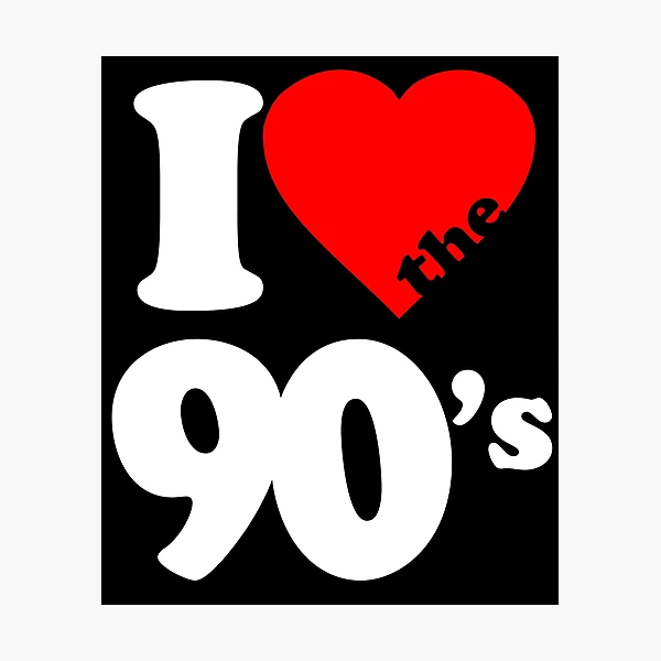 I Love The 90S
