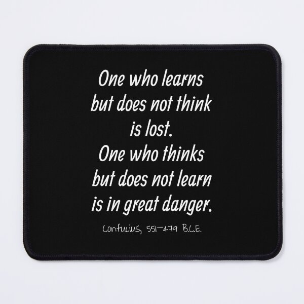 Item preview, One Who Thinks & Learns, Confucius, 551–479 B.C.E. designed and sold by RocketshipRetro.