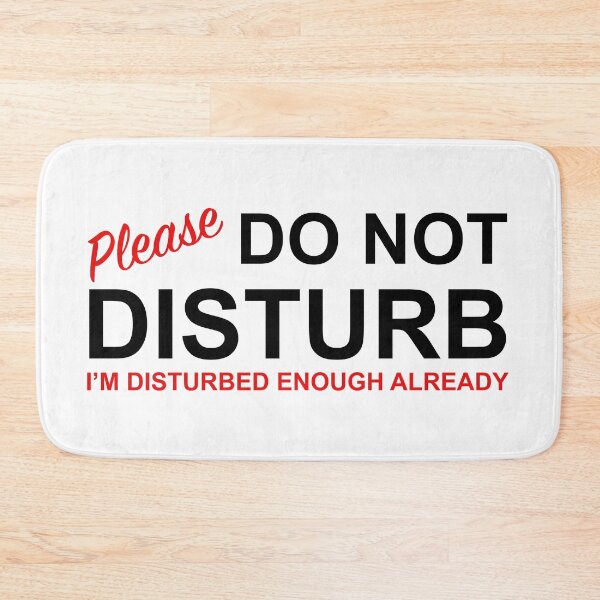 Item preview, Do Not Disturb designed and sold by tommywvcacher.