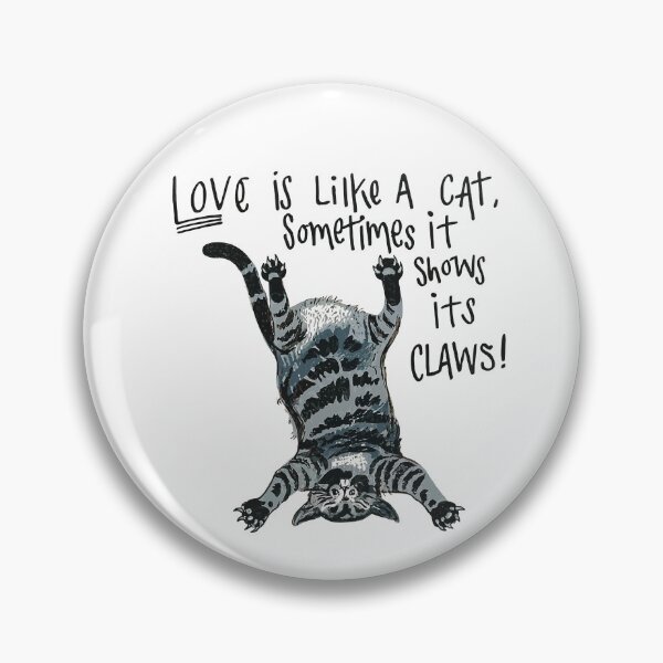 Item preview,  "Love is like a cat, sometimes it shows its claws." funny cat illustration, Valentine Day designed and sold by StalmaskyArt.