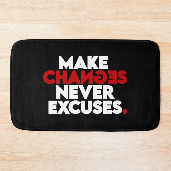 Item preview, Change Excuses designed and sold by CHNMDE BG.