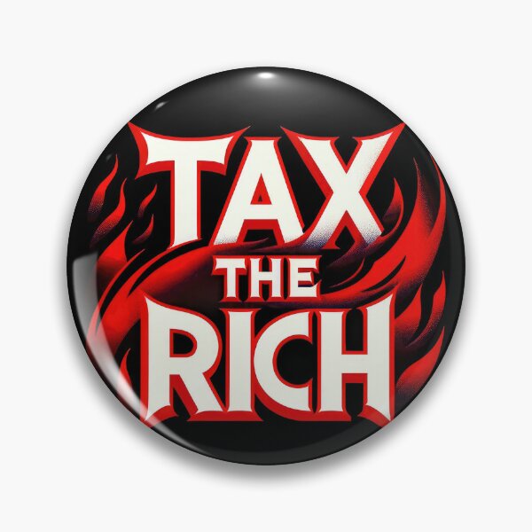 Item preview, Tax the Rich - Labor Movement Solidarity Design designed and sold by fuzzynautilus.