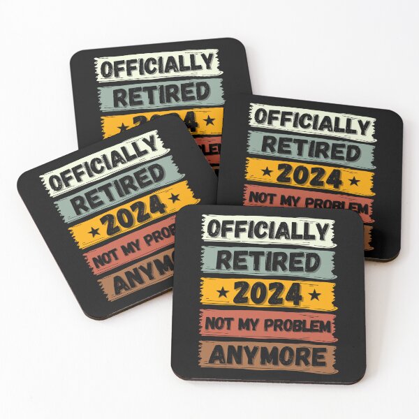 Item preview, Officially Retired 2024 Not My Problem Anymore Colorful Gift for Retired Men Women designed and sold by Kipcio.