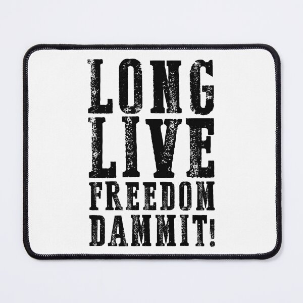 Item preview, LONG LIVE FREEDOM DAMMIT! (BLACK) designed and sold by muskitt.