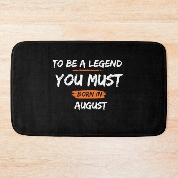 Item preview, To be a legend you must born in August Legends are born in  August Birthdays T-shirts, Legends Are Born On August Shirts, Legends  August Tshirt, Legend Born Shirt  designed and sold by Hamzakhotbi.
