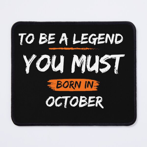 Item preview, To be a legend you must born in October Legends are born in October Birthdays T-shirts, Legends Are Born On October Shirts, Legends October Tshirt, Legend Born Shirt designed and sold by Hamzakhotbi.