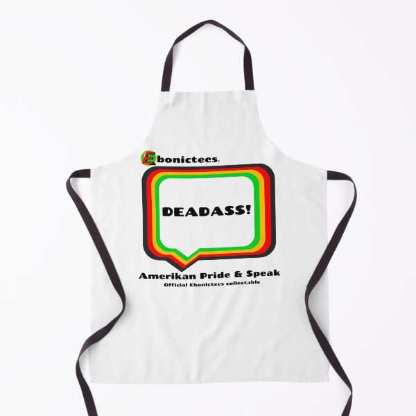 Item preview, DEADASS! Ebonictees ebonic phrase. designed and sold by Ebonictees.