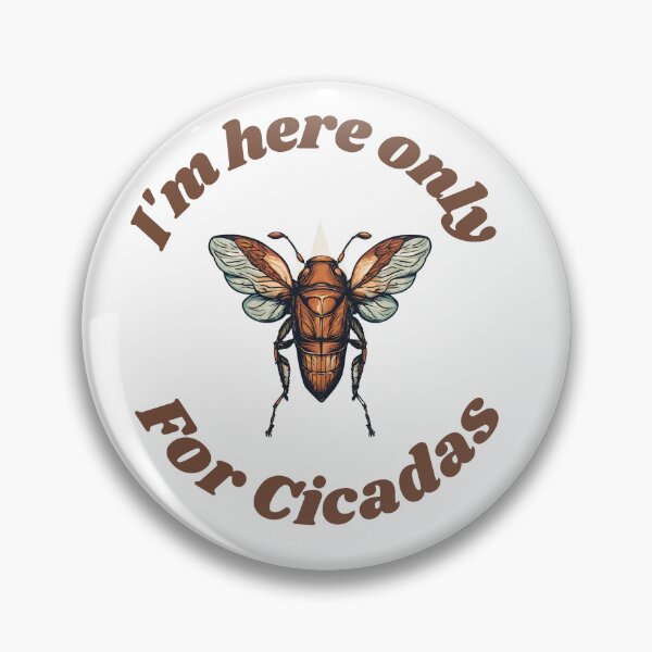 Item preview, I'm here only for cicadas Illinois 2024 designed and sold by CyberArtistOne.