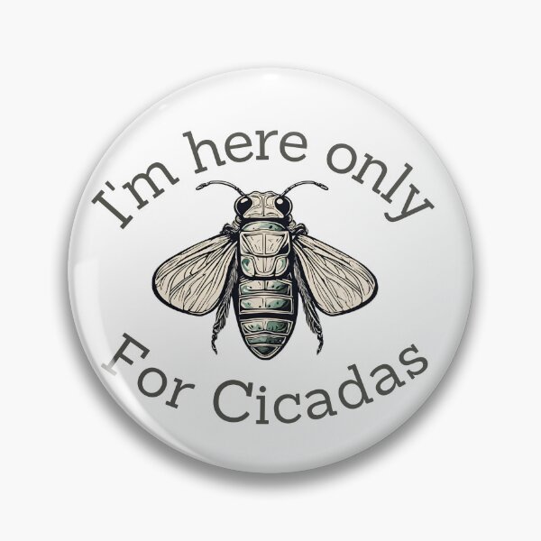 Item preview, I'm here only for cicadas Illinois 2024 designed and sold by CyberArtistOne.