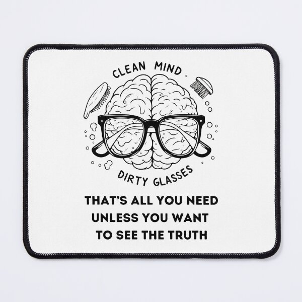 Item preview, Clean Mind Dirty Glasses, That's All You Need designed and sold by sahbender.
