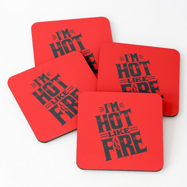 Item preview, I'm Hot Like Fire designed and sold by EnigmaGallery.