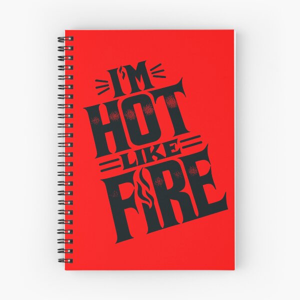Item preview, I'm Hot Like Fire designed and sold by EnigmaGallery.
