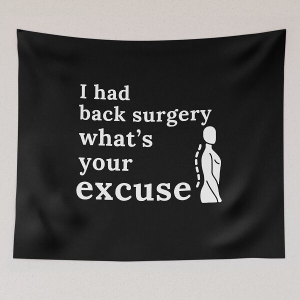 Item preview, I Had Back Surgery What’s Your Excuse | Get Well | Recovery | Operation designed and sold by ShopCoolStop.