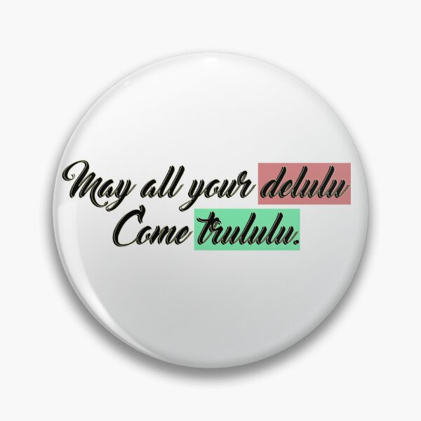 Item preview, May All Your Delulu Come Trululu, Beautiful Cute Kawaii Aesthetic Love Couple Saying Quote Romance designed and sold by DjenShop.