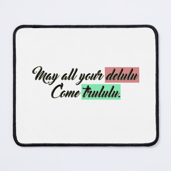 Item preview, May All Your Delulu Come Trululu, Beautiful Cute Kawaii Aesthetic Love Couple Saying Quote Romance designed and sold by DjenShop.