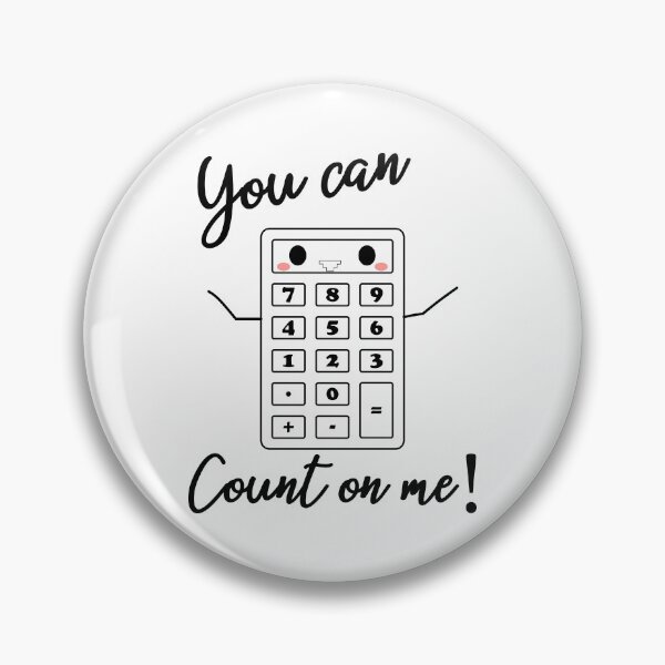 Item preview, You Can Count On Me designed and sold by ScienceCorner.