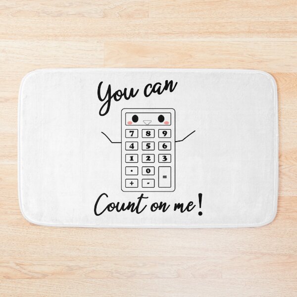 Item preview, You Can Count On Me designed and sold by ScienceCorner.