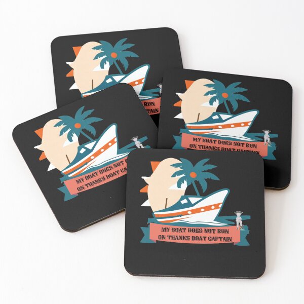 Item preview, My Boat Does Not Run on Thanks Boat Captain designed and sold by ArtFeverShop.