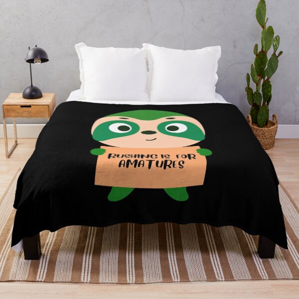 Item preview, sloth says rushing is for amateurs designed and sold by Thespacerocket.