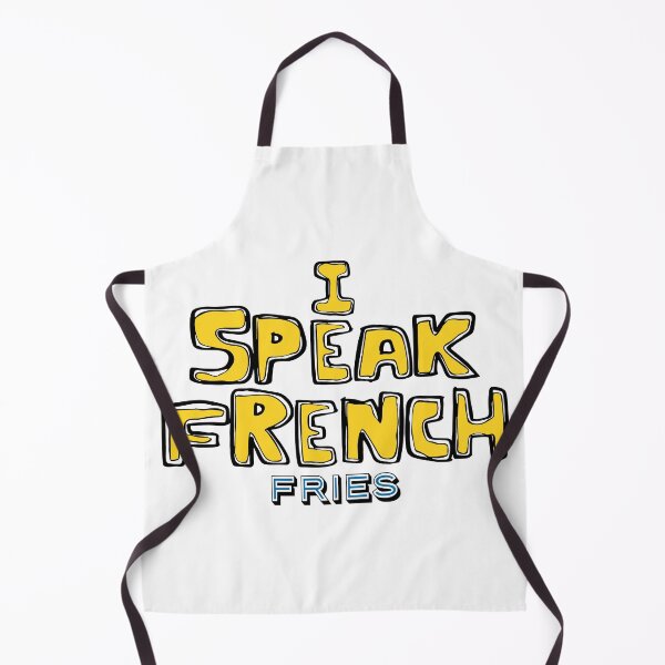 Item preview, I Speak French Fries, Funny Quotes, Food Quotes, Quotes About Food, Friends, BFF, French, Fries, designed and sold by Henrylizarraga.