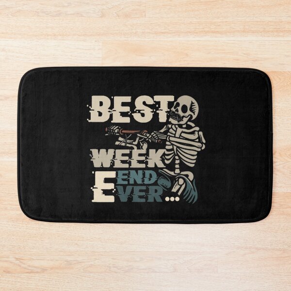 Item preview, best week-end ever  designed and sold by sami david ⭐⭐⭐⭐⭐.