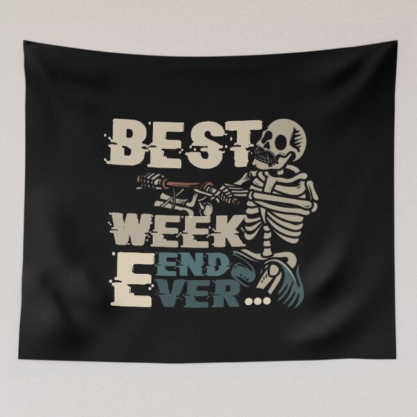 Item preview, best week-end ever  designed and sold by sami david ⭐⭐⭐⭐⭐.