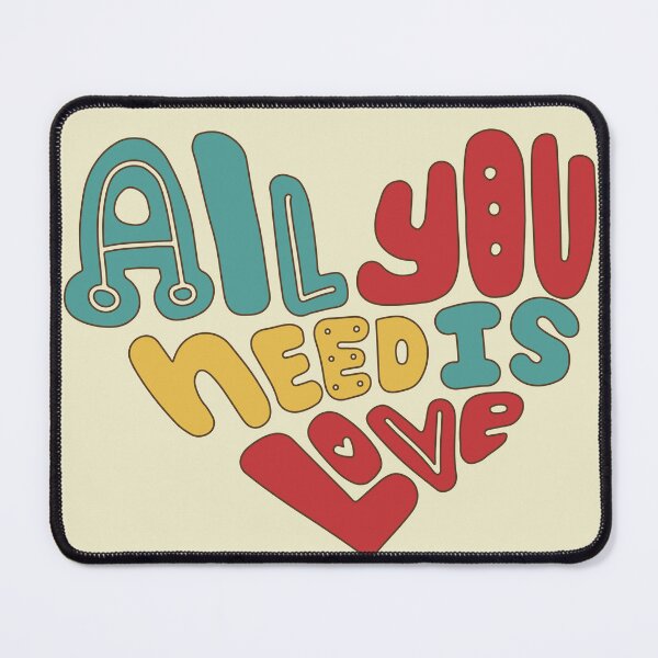Item preview, All You Need Is Love designed and sold by mwagie.