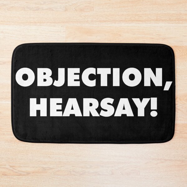Item preview, Objection, Hearsay! designed and sold by johnta17.