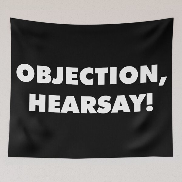 Item preview, Objection, Hearsay! designed and sold by johnta17.