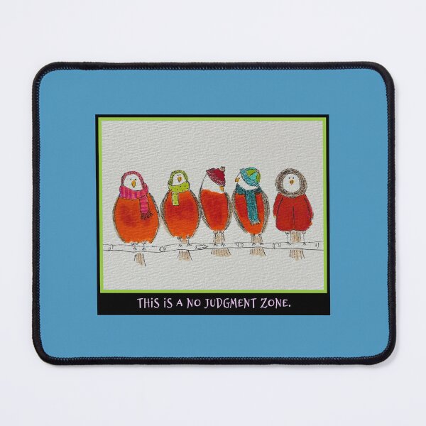 Item preview, This is a No Judgment Zone, with caption and borders designed and sold by phylliswalter.