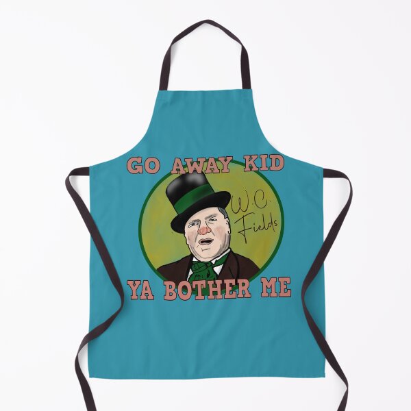Item preview, W.C. Fields: Go Away Kid. Ya Bother Me designed and sold by TLBugg.