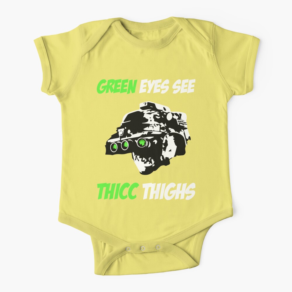 Green Eyes See Thicc Thighs