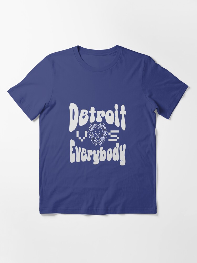 Discover Detroit vs everybody gray an white T-Shirt