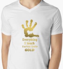 Gold Hand - Everything i touch turns into GOLD Men's V-Neck T-Shirt