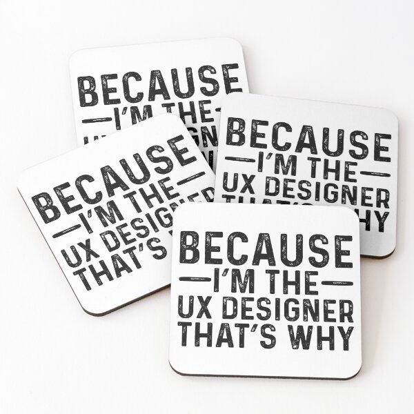 Item preview, Because Im The UX Designer  designed and sold by kamrankhan.