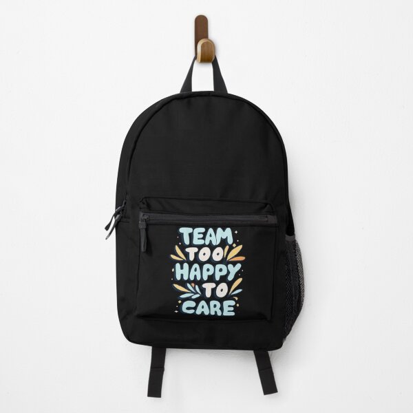 Item preview, Team Too Happy To Care designed and sold by MillenniumDrip.