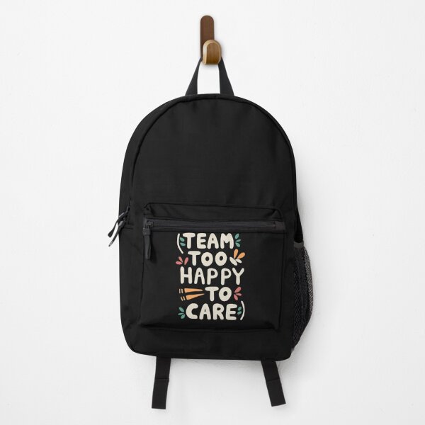 Item preview, Team Too Happy To Care designed and sold by MillenniumDrip.