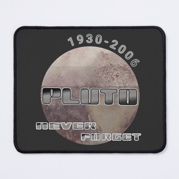 Item preview, Remember Pluto Never Forget 1930-2006  designed and sold by nicksvp.