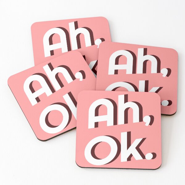 Item preview, Ah, Ok. - Passive-Aggressive Response designed and sold by Zephyr18.