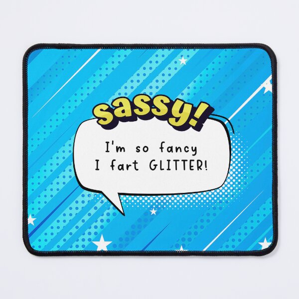 Item preview, Sassy - I fart Glitter funny stuff designed and sold by GenXaf.