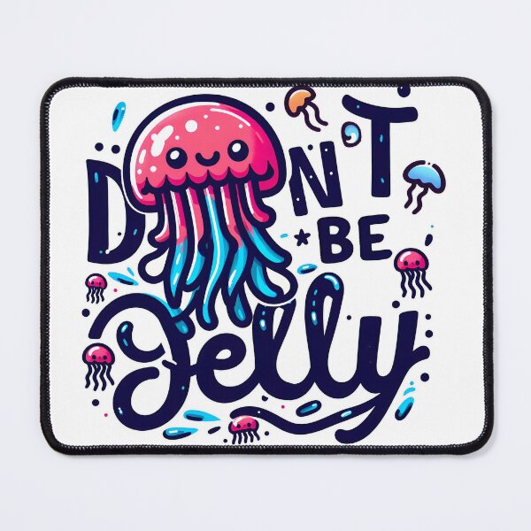 Item preview, Don't Be Jelly, typography designed and sold by maxmaj.