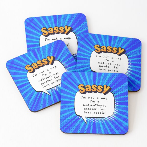 Item preview, Sassy Motivational Speaker designed and sold by GenXaf.