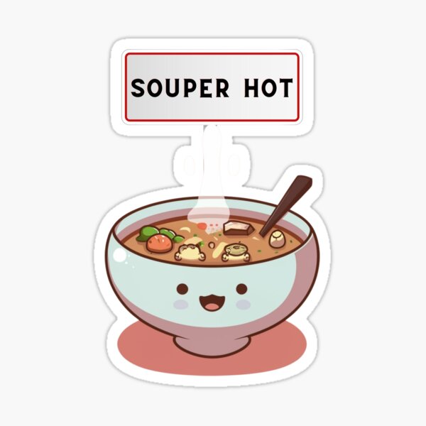 Item preview, Souper Hot Art designed and sold by maypp.