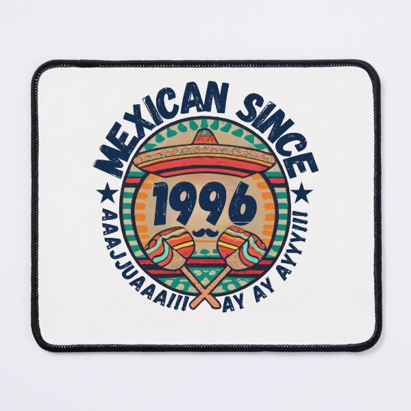 Item preview, MEXICAN SINCE 1996 designed and sold by RuralGlamour.
