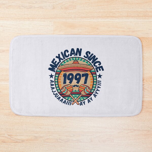 Item preview, MEXICAN SINCE 1997 designed and sold by RuralGlamour.